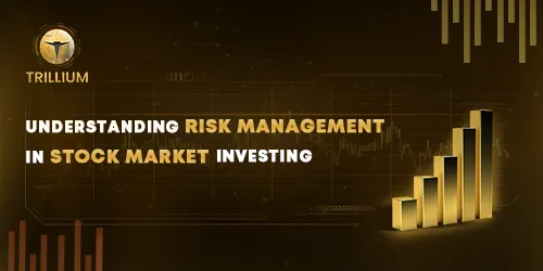 Understanding Risk Management in Stock Market Investing